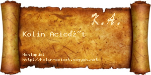 Kolin Acicét névjegykártya